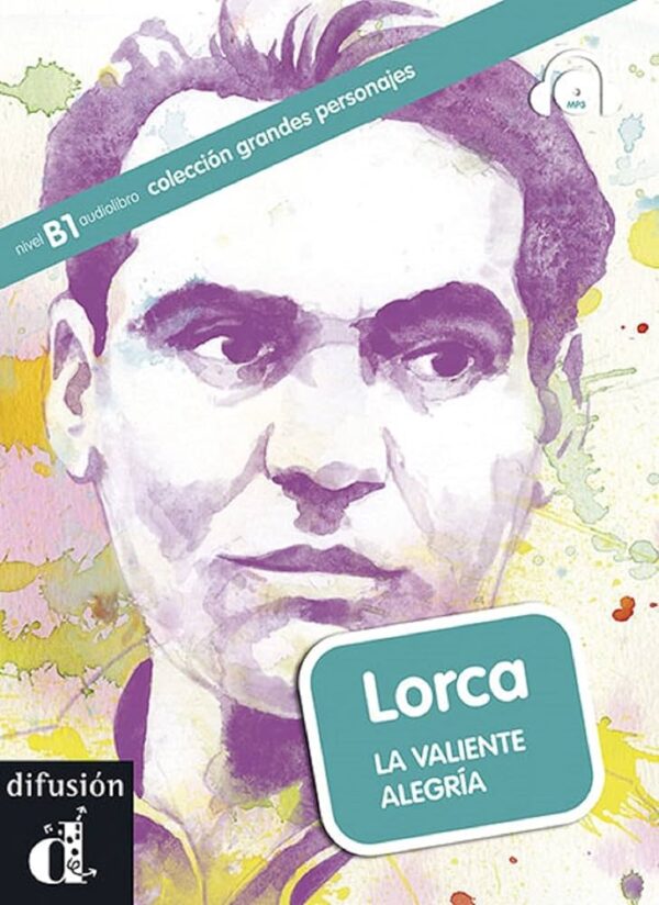 Lorca. La Valiente Alegría : Lorca, Grandes Personajes + CD / Aroa Moreno (Auteur)
