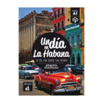 Un Día En La Habana: Un Día, Una Ciudad, Una Historia / Ernesto Rodríguez (Auteur)