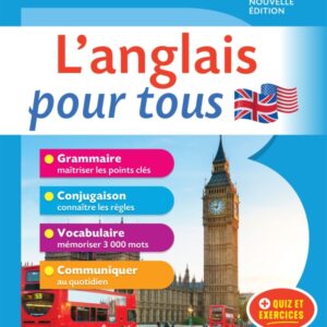 Bescherelle - L'Anglais Pour Tous : Tout-En-Un (Grammaire, Conjugaison, Vocabulaire, Communiquer) / Michèle Malavieille (Auteur), Wilfrid Rotgé (Auteur)