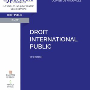 Droit International Public 13Ed / Emmanuel Decaux (Auteur), Olivier de Frouville (Auteur)
