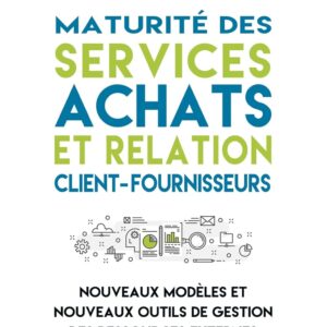 Maturité Des Services Achats Et Relation Client-Fournisseurs / Jean Potage (Auteur)
