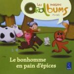 Le Bonhomme En Pain D'Epices - Cartes Pédagogiques Liée À L'Album / Philippe Boisseau (Auteur)