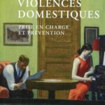 Violences Domestiques: Prise En Charge Et Prévention / Marie-Claude Hofner (Auteur), Nataly Viens Python (Auteur)