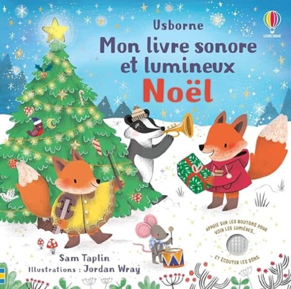 Noël - Mon Livre Sonore Et Lumineux - Dès 1 An / Sam Taplin (Auteur)