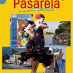 Pasarela Première - Espagnol - Livre Élève Format Compact - Edition 2013 / Dominique Trouelan (Auteur), & Plus