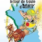 Astérix - Le Tour De Gaule D'Astérix - N°5 / René Goscinny (Auteur), Albert Uderzo (Auteur)