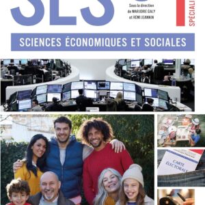 SES 1ère, Livre Élève Ed. 2019 / Marjorie Galy (Éditeur de série), Rémi Jeannin (Éditeur de série)