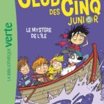 Le Club Des Cinq Junior 02 - Le Mystère De L'Île: Le Mystère De L'Île / Enid Blyton (Auteur)