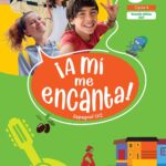 A Mi Me Encanta 5è - Livre Élève - Ed. 2021 / Anthony Straub (Auteur) & Etc.