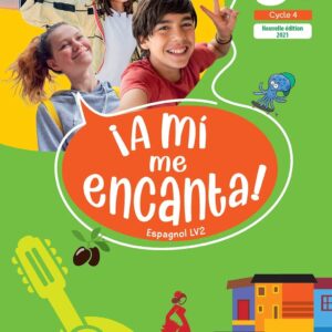 A Mi Me Encanta 5è - Livre Élève - Ed. 2021 / Anthony Straub (Auteur) & Etc.
