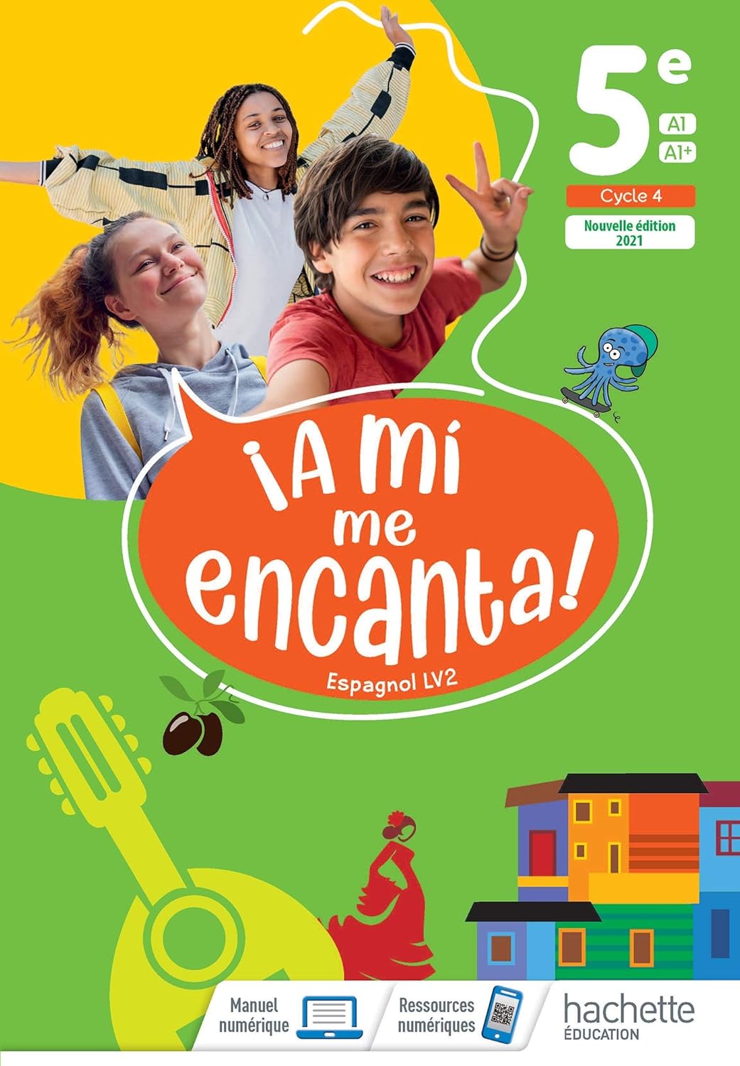 A Mi Me Encanta 5è - Livre Élève - Ed. 2021 / Anthony Straub (Auteur) & Etc.