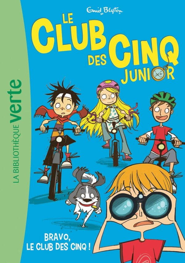 Le Club Des Cinq Junior 05 - Bravo, Le Club Des Cinq ! / Enid Blyton (Auteur)