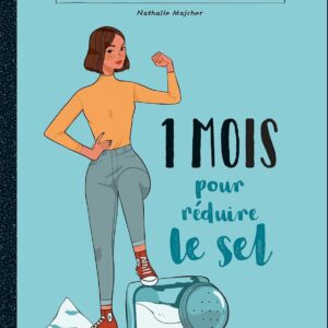 1 Mois Pour Reduire Le Sel