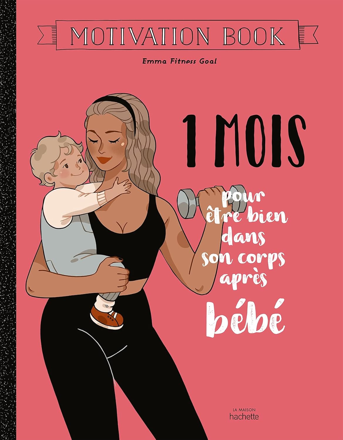1 Mois Pour Etre Bien Dans Son Corps Après Bébé
