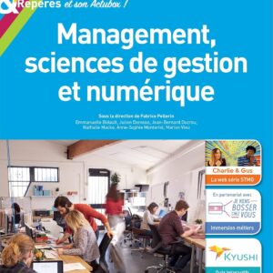 Enjeux Et Repères Management, Sciences De Gestion Et Numérique Term Stmg - Livre Élève - Éd. 2020 / Emmanuelle Bidault (Auteur) & Plus
