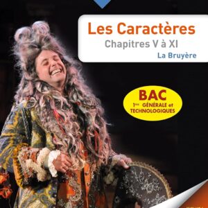 Bibliolycée - Les Caractères, La Bruyère (Livres V À Xi) Bac 2022 - 1Res Générale Et Techno / Montaigne (Auteur), Véronique Brémond Bortoli (Auteur)