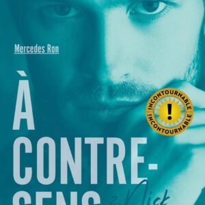 À Contre-Sens Tome 2 - Nick: Nick / Mercedes Ron (Auteur)