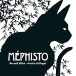Mephisto / Bernard Villiot (Auteur), Antoine Guilloppé (Auteur)