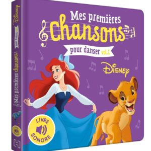 Disney - Mes Premières Chansons Pour Danser Vol.1 - Livre Sonore