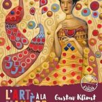 L'Art À La Manière De Klimt - Sequins À Coller Rêveries - Pochette Avec Accessoires / Alida Massari (Illustrations)