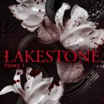 Lakestone - Tome 1: Après Captive, Le Nouveau Roman Phénomène De Sarah Rivens / Sarah Rivens (Auteur)