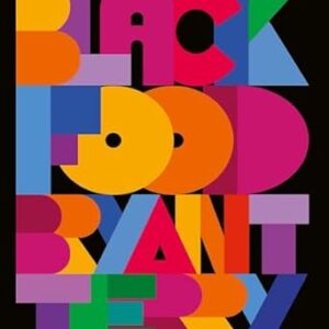 Black Food / Bryant Terry (Auteur)