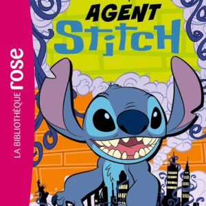 Agent Stitch 02 - Un Agent Sur Les Dents / DISNEY (Auteur)