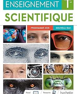 Enseignement Scientifique Terminales - Livre Élève - Ed. 2020  / Caroline Escuyer (Auteur)  & Plus
