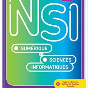 Numérique et Sciences Informatiques 1Re Spécialité - Livre Élève - Ed. 2021 / Michel Beaudouin-Lafon (Auteur)  & plus