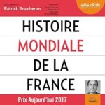 Histoire Mondiale De La France / Patrick Boucheron (Auteur)