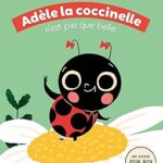Adèle La Coccinelle N'Est Pas Que Belle / Claire Clément (Auteur)