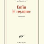 Enfin Le Royaume: Quatrains / François Cheng (Auteur)