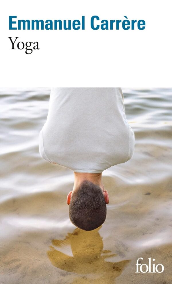 Yoga / Emmanuel Carrère (Auteur)