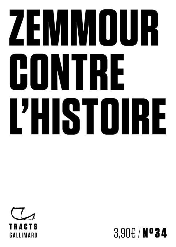 Zemmour Contre L'Histoire