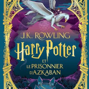 Harry Potter Et Le Prisonnier D'Azkaban - Édition Illustrée Interactive: Graphisme Et Illustrations De Minalima / J.K. Rowling (Auteur)