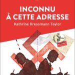 Inconnu À Cette Adresse / Kathrine Kressmann Taylor (Auteur)