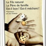 Le Fils Naturel - Le Père De Famille - Est-Il Bon ? Est-Il Méchant ? / Denis Diderot (Auteur)