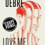 Love Me Tender / Constance Debré (Auteur)