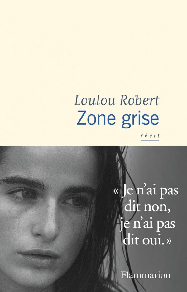 Zone Grise / Loulou Robert (Auteur)