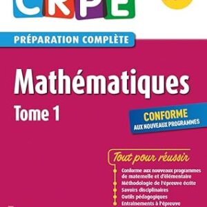 Mathématiques - Tome 1 - CRPE 2017 (01) / Daniel Motteau (Auteur), Saïd Chermak (Auteur)