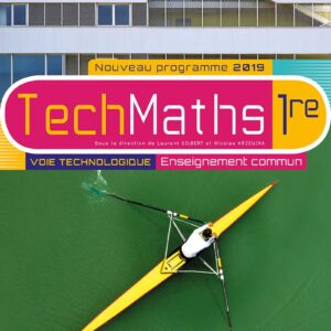 Mathématiques - 1Re Voie Technologique - Enseignement Commun - Coll. Techmaths / Claire Cornet (Auteur) & Plus