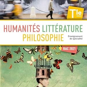 Humanités, Littérature & Philosophie Terminale - Manuel Élève / Cécilia Benbraham (Auteur) & Plus