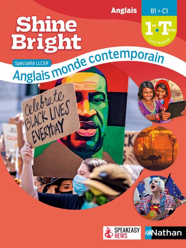 Shine Bright Anglais 1Re - Terminale LLCER, Monde Contemporain / Clotilde Bellamy (Auteur)