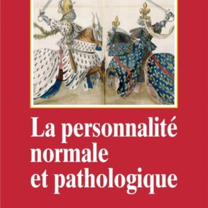 La Personnalité Normale Et Pathologique - 3E Éd. - Les Structures Mentales, Le Caractère: Les Structures Mentales, Le Caractère, Les Symptômes / Jean Bergeret (Auteur)