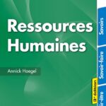 Toute La Fonction Ressources Humaines - 3E Éd. : Savoirs - Savoir-Faire - Savoir-Être / Annick Haegel (Auteur)