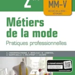 Métiers De La Mode 2de Bac Pro MM-V (2018) - Pochette Élève: Pratiques Professionnelles / Claudine Chesseron (Auteur)