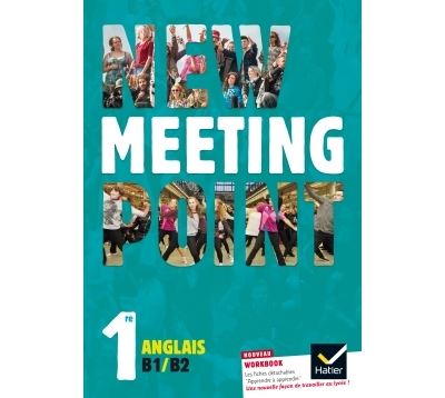 New Meeting Point Anglais 1Re Éd. 2015 - Manuel De L'Élève / Josette Starck (Éditeur de série) & Plus