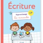 Mes Cahiers D'Écriture Cp - Les Minuscules - Apprentissage: Cahier 1 Cp - Apprentissage Des Minuscules / Laurence Pierson (Auteur)