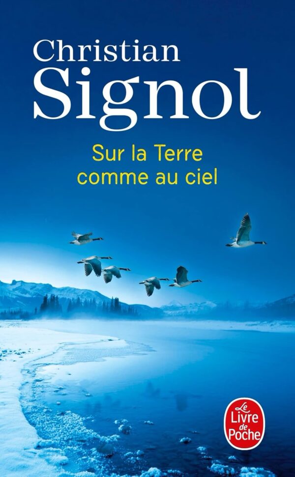 Sur La Terre Comme Au Ciel / Christian Signol (Auteur)