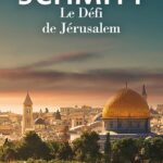 Le Défi De Jérusalem: Un Voyage En Terre / Éric-Emmanuel Schmitt (Auteur)